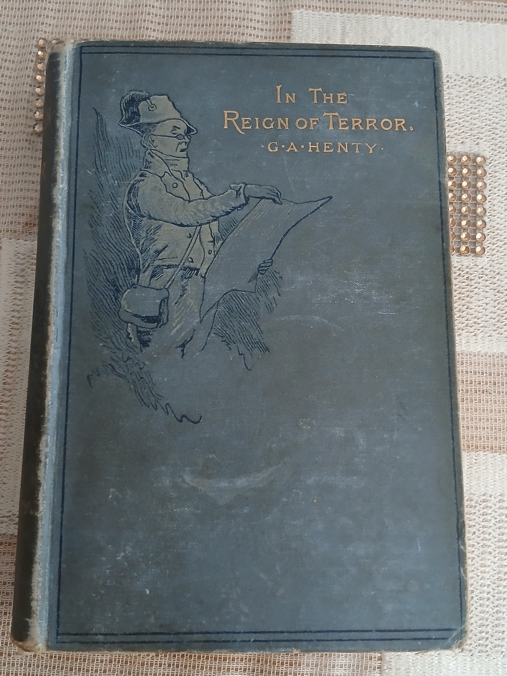 In the Reign of Terror GA Henty 1890 hc book antique